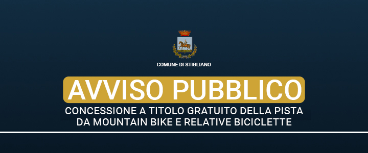 Avviso Pubblico concessione a titolo gratuito della pista da mountain bike e relative biciclette – valutazione proposte